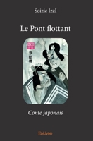 Le Pont flottant (French Edition) 241416185X Book Cover