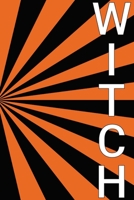 Witch: A 6x9 lined journal 1688641580 Book Cover