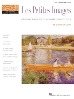 Les Petites Images: Late Elementary Level Composer Showcase 1423411390 Book Cover