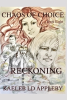 Chaos of Choice: Reckoning B0CRNJ1JGV Book Cover