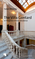 The Villa Gontard: A Tiergarten-District Residence 3422072578 Book Cover