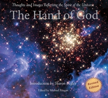 The Hand of God: Thoughts and Images Reflecting the Spirit of the Universe 0740703234 Book Cover