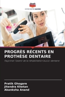 Progrès Récents En Prothèse Dentaire (French Edition) 6630198670 Book Cover