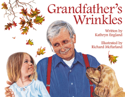 Grandfather's Wrinkles 0972922598 Book Cover