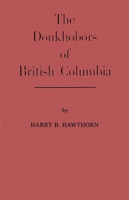 The Doukhobors of British Columbia 031320652X Book Cover