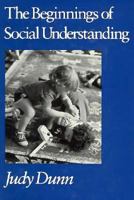 The Beginnings of Social Understanding 0631157751 Book Cover