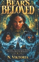 Bear's Beloved: A Steamy BWWM interracial Multicultural Paranormal Shifter Reverse Harem Enemies to Lovers Small Town Romance (Midnight Mates) B0F1LGRR3J Book Cover