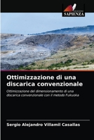 Ottimizzazione di una discarica convenzionale: Ottimizzazione del dimensionamento di una discarica convenzionale con il metodo Fukuoka 6203299812 Book Cover