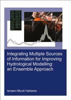 Integrating Multiple Sources of Information for Improving Hydrological Modelling: An Ensemble Approach 0367265435 Book Cover