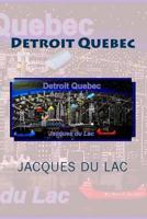 Detroit Quebec 1514817411 Book Cover