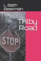 Trilby Road 1098926404 Book Cover