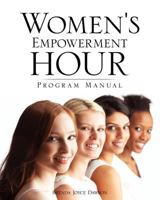 Women's Empowerment Hour Program Manual 161904269X Book Cover