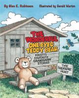 The Wonderful One-Eyed Teddy Bear: Kristi's Favorite Granddaddy Stories: The Treasure Hunt 1482740419 Book Cover