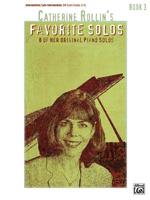 Catherine Rollin's Favorite Solos Book 3 (Favorite Solos) 0739040006 Book Cover