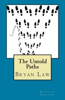The Untold Paths 1535204702 Book Cover