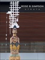 Rose B. Simpson: Strata 0300278799 Book Cover