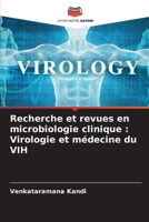 Recherche et revues en microbiologie clinique: Virologie et médecine du VIH (French Edition) 6207792939 Book Cover