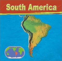 South America (Continents) 0736814213 Book Cover