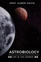 ASTROBIOLOGY: Life in the cosmos B0BB5ZHQ6L Book Cover