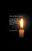 How to Plan a Funeral 1393516440 Book Cover