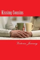 Kissing Cousins: Married Lovers Not Married to Each Other 1484161068 Book Cover