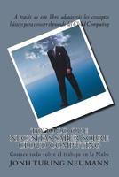 Todo lo que necesitas saber sobre Cloud Computing: Conoce todos sobre el trabajo en la Nub 1542825113 Book Cover