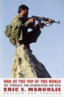 War At The Top Of The World: The Clash for Mastery of Asia