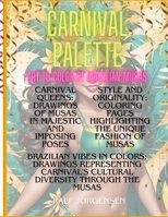 Coloring book - Carnival Palette B0CST6593Y Book Cover