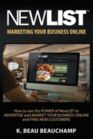 Newlist: Marketing Your Business Online 1720387044 Book Cover