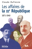Les Affaires de la IIIe République: 1871-1940 (French Edition) 2268066657 Book Cover