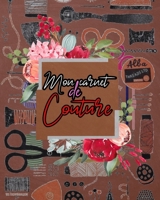 Mon carnet de couture: 140 Pages Pour 80 Projets à Remplir : projets, inspirations, matériel, plannings et moodboards (French Edition) B084P3835L Book Cover