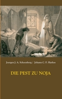Die Pest zu Noja (German Edition) 3750487472 Book Cover