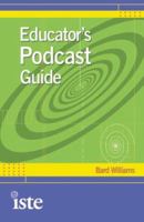 Educator's Podcast Guide 1564842312 Book Cover