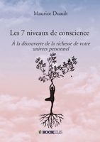 Les 7 niveaux de conscience (French Edition) B0D8SBYWG8 Book Cover