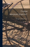 Farm management / by G.F. Warren 1016871910 Book Cover