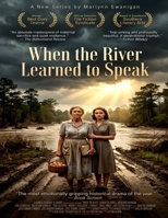 When the River Learned to Speak: Season 1 B0H21C5DSK Book Cover
