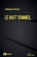 Le haut sommeil (Noir) (French Edition) 2140275950 Book Cover