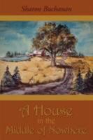 A House in the Middle of Nowhere 1434346471 Book Cover
