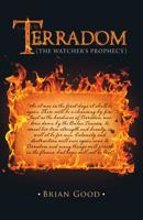 Terradom: (The Watcher's Prophecy) 1532077742 Book Cover