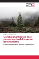 Condicionamientos en el pensamiento del hombre postmoderno 6139015510 Book Cover