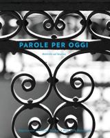 Parole Per Oggi 1479862193 Book Cover