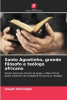 Santo Agostinho, grande filósofo e teólogo africano (Portuguese Edition) 6207905369 Book Cover