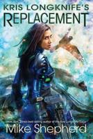 Kris Longknife's Replacement: Admiral Santiago on Alwa Station 1642110027 Book Cover