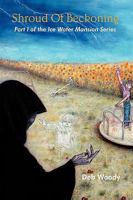 Shroud Of Beckoning: Part I of the Ice Water Mansion Series 1438963165 Book Cover