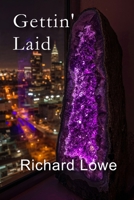 Gettin' Laid 197281043X Book Cover