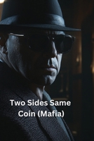 Two Sides Same Coin (Mafia) B0DSB3YDN1 Book Cover