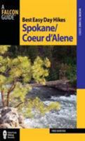 Best Easy Day Hikes Spokane/Coeur d'Alene 0762773634 Book Cover