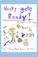 Nicky Gets Ready B085RR665Y Book Cover