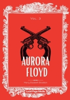 Aurora Floyd: Vol. 3 3691047734 Book Cover