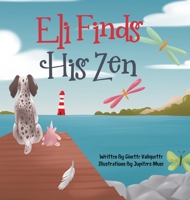 Eli Finds His Zen 022887615X Book Cover